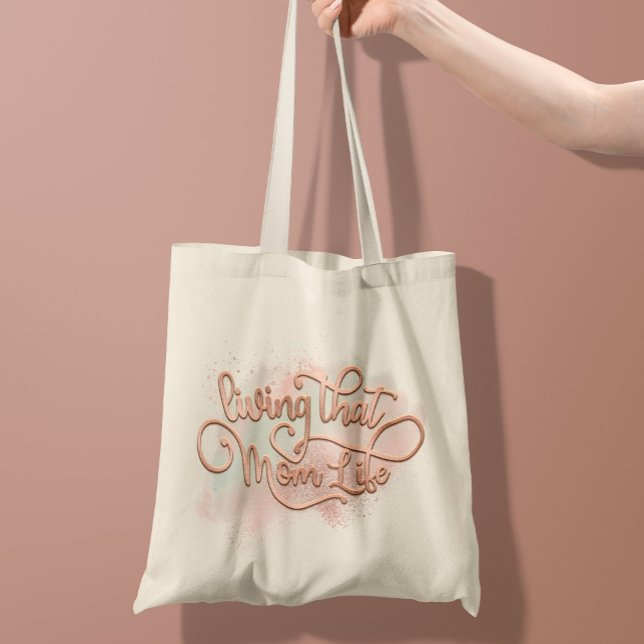 Living That Mom Life Fun Mother Quote Rose Gold Tote Bag (Creator Uploaded)