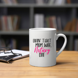 Living That Mum Wife Notary Life Mug