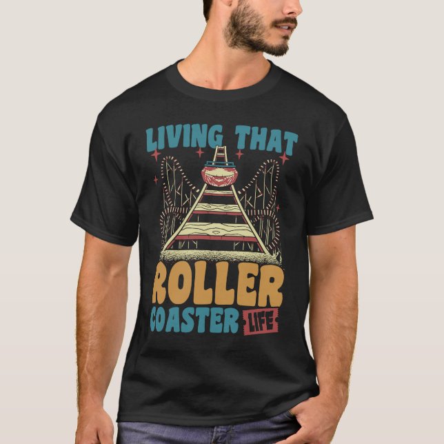 Living That Roller Coaster Life Retro Wood Coaster T-Shirt (Front)