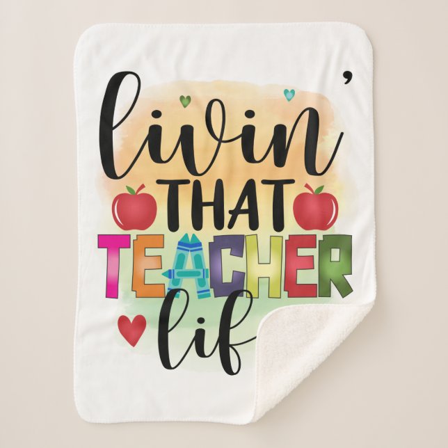 Living That Teacher Life - Gift For Teachers Sherpa Blanket (Front)