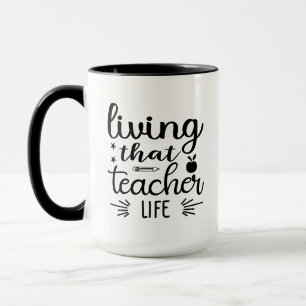 Living That Teacher Life Wordart Mug