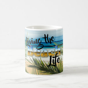 Living the Beach Life Coffee Mug