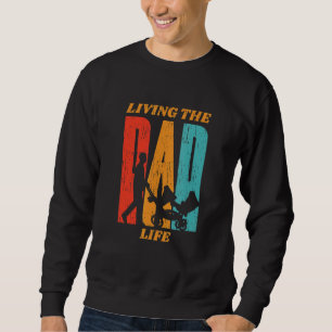Living The Dad Life Retro New Dad Father Of Twins  Sweatshirt