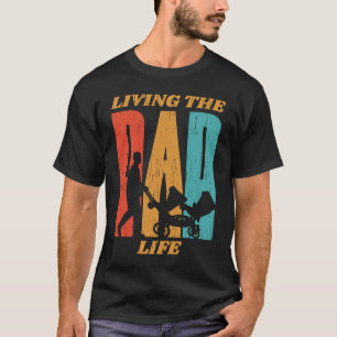 Living the Dad Life  Twins in Stroller Graphic T-Shirt