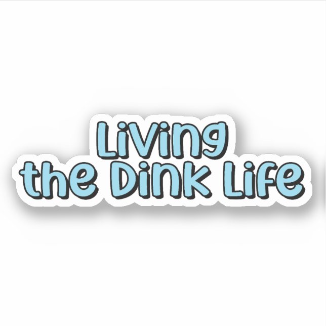 Living the Dink Life Blue Retro Pickleball Text (Front)