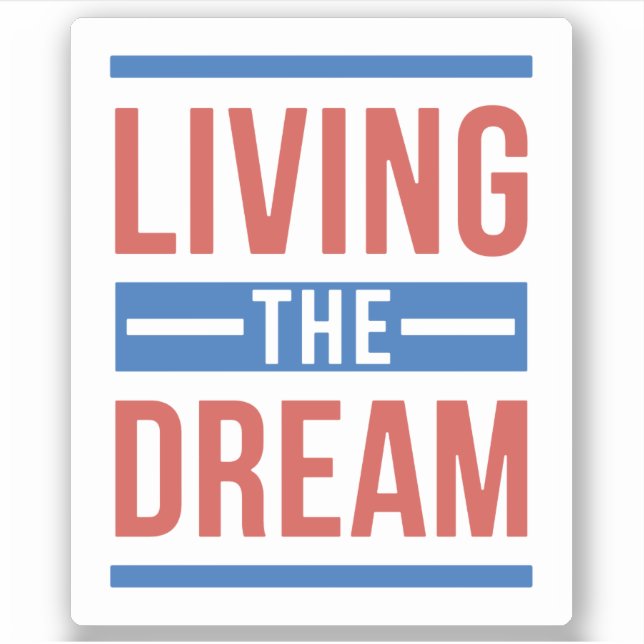 Living The Dream (Front)