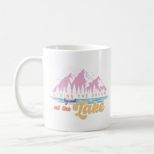 Living The Dream At The Lake Coffee Mug
