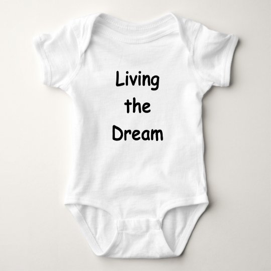 Living The Dream Baby Bodysuit
