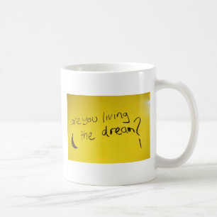 Living the Dream Coffee Mug