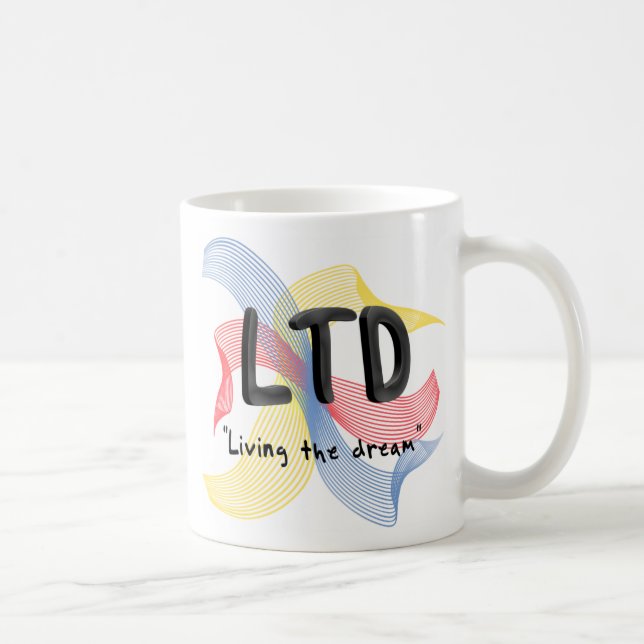 living the dream coffee mug (Right)
