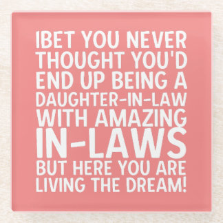 Living The Dream Daughter-in-Law Funny Glass Coaster