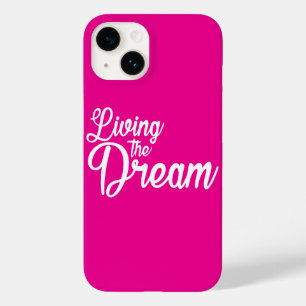 Living The Dream Inspirational Motivational Case-Mate iPhone 14 Case
