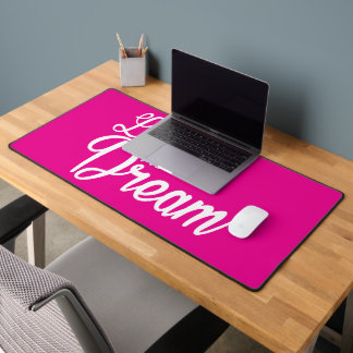 Living The Dream Inspirational Motivational Desk Mat