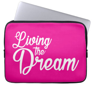 Living The Dream Inspirational Motivational Laptop Sleeve
