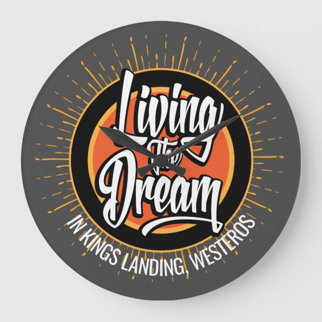 Living the Dream Large Clock (Front)