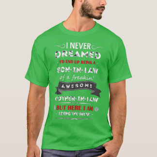 Living The Dream  Mother In Law  T-Shirt
