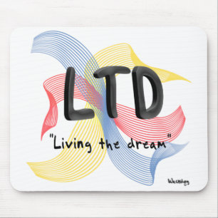 "Living the dream" Mouse Mat