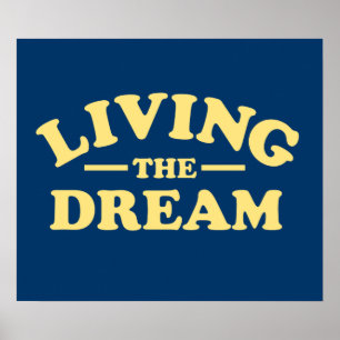 Living the Dream Poster