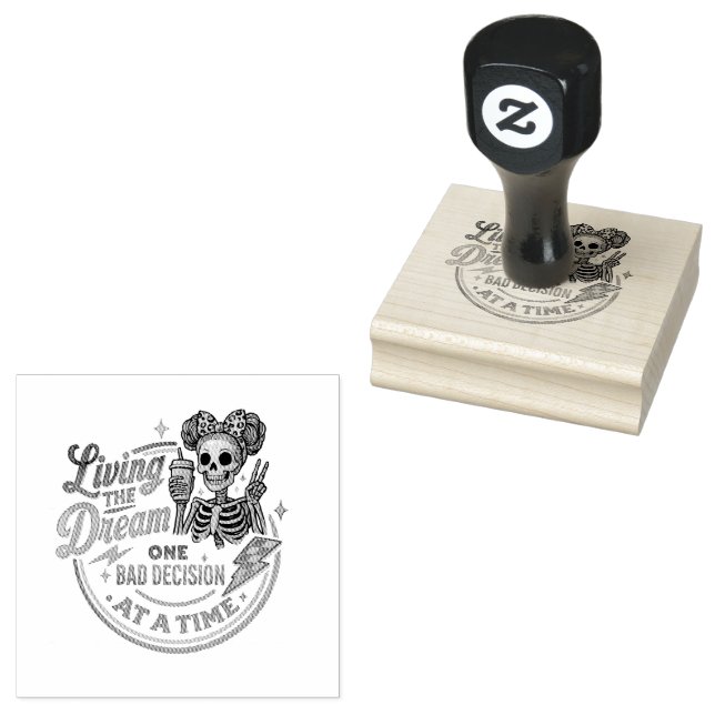 Living The Dream...  Rubber Stamp (Stamped)