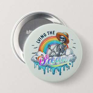 Living The Dream - Skeleton 7.5 Cm Round Badge