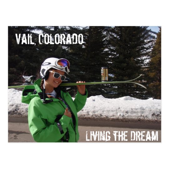 Living the Dream, Vail, Colorado Postcard