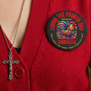 Living The Fourth Day Cursillo DeColores Rooster 10 Cm Round Badge