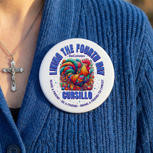 Living The Fourth Day Cursillo DeColores Rooster 10 Cm Round Badge