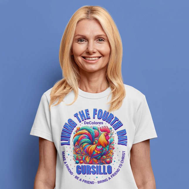 Living The Fourth Day Cursillo DeColores Rooster T-Shirt (Creator Uploaded)