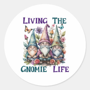 Living The Gnome Life Classic Round Sticker
