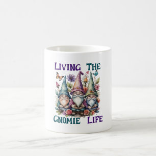 Living The Gnome Life Coffee Mug