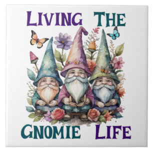Living The Gnome Life Tile