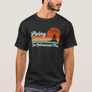 Living The Retirement Plan Retired Amateur Radio O T-Shirt
