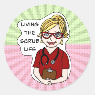 Living the Scrub Life   Medical Professional Humou Classic Round Sticker