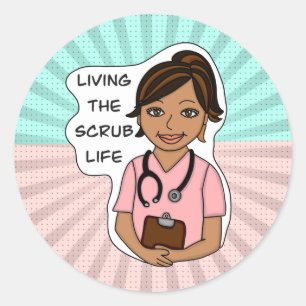 Living the Scrub Life   Medical Professional Humou Classic Round Sticker