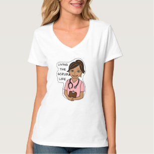 Living the Scrub Life   Medical Professional Humou T-Shirt
