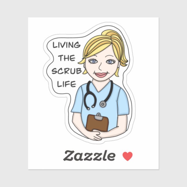 Living the Scrub Life | Nurse, Caregiver, Doctor   (Sheet)