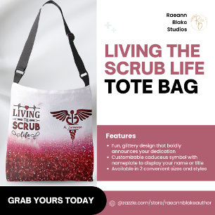 Living the Scrub Life Tote