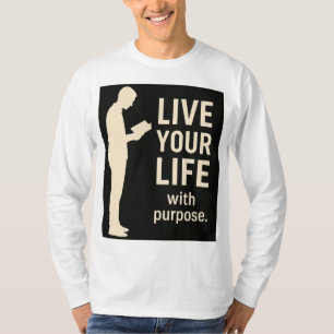 Living Through Words: The Essence of Life T-Shirt