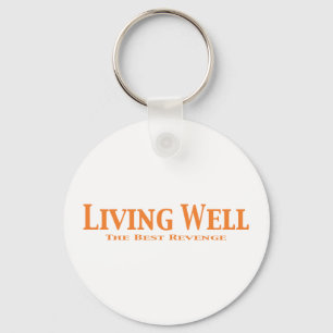 Living Well The Best Revenge Gifts Key Ring