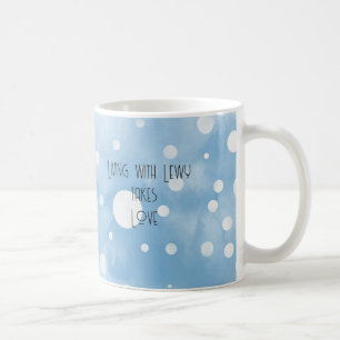 Living with Lewy Body dementia takes Love Mug