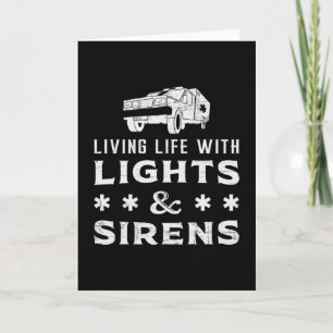 Living With Lights Paramedic Ambulance EMS EMT Aid Card