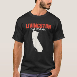 Livingston California USA State America Travel Cal T-Shirt