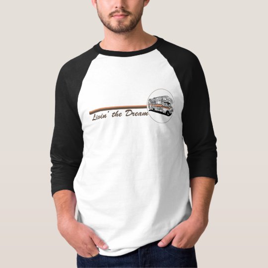 LivinTheDream T-Shirt
