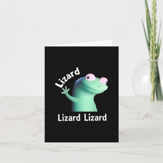 Lizard Lizard Lizard Funny Meme T-shirt.png  Card (Front)