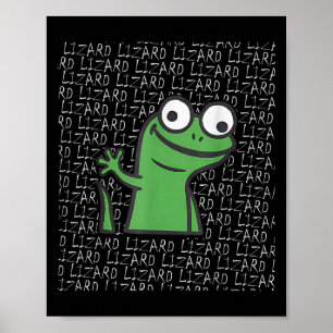 Lizard Lizard Lizard Funny Weirdcore Animal Meme G Poster