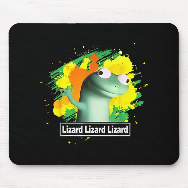 Lizard Lizard Lizard Shirt Funny Weirdcore Animal  Mouse Mat (Front)