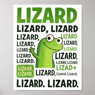 Lizard Lizard Lizard Shirt Funny Weirdcore Animal Poster