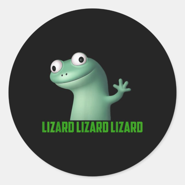 Lizard Meme Lizard Lizard Lizard Funny Graphic  Classic Round Sticker (Front)