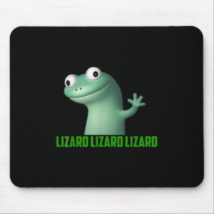Lizard Meme Lizard Lizard Lizard Funny Graphic T-s Mouse Mat