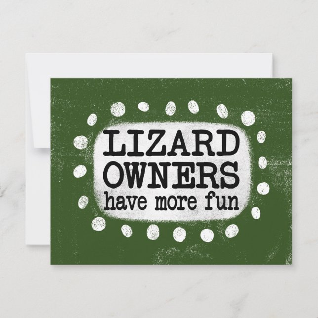 Lizard Owners Have More Fun Greeting Card (Front)